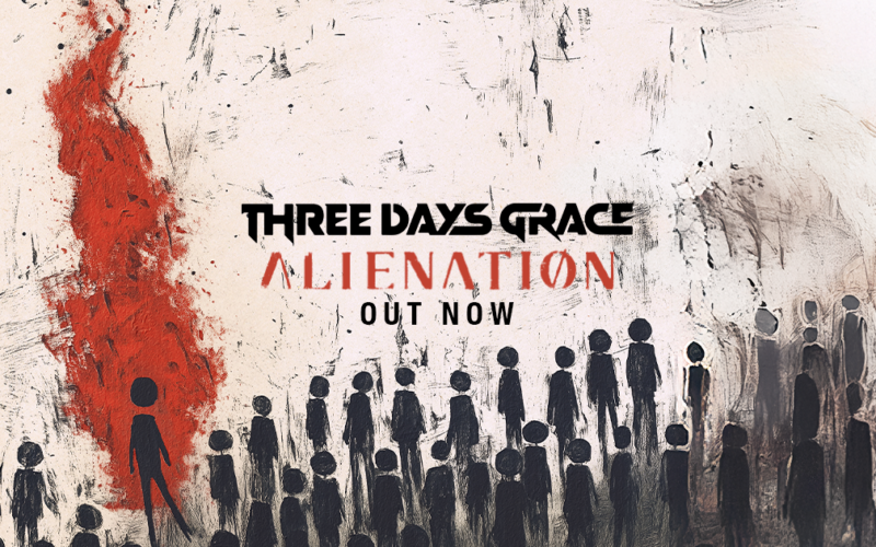 Three Days Grace: Alienation