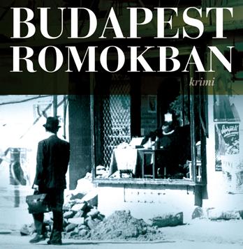 Kondor Vilmos: Budapest romokban